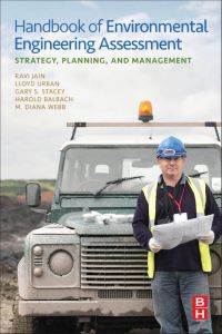 Imagen de portada: Handbook of Environmental Engineering Assessment: Strategy, Planning, and Management 9780123884442