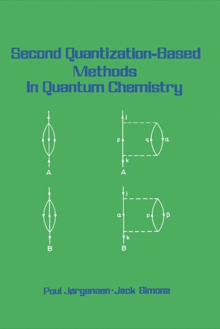 Cover image: Second Quantization-Based Methods in Quantum Chemistry 1st edition 9780123902207