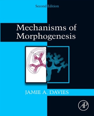 Cover image: Mechanisms of Morphogenesis 2nd edition 9780123910622