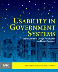 Omslagafbeelding: Usability in Government Systems: User Experience Design for Citizens and Public Servants 1st edition 9780123910639