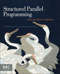 Omslagafbeelding: Structured Parallel Programming: Patterns for Efficient Computation 9780124159938