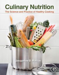 صورة الغلاف: Culinary Nutrition: The Science and Practice of Healthy Cooking 9780123918826
