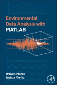 Imagen de portada: Environmental Data Analysis with MatLab 9780123918864