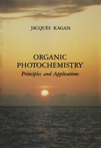 Imagen de portada: Organic Photochemistry: Principles and Applications 9780123943200