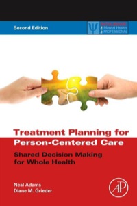 Cover image: Treatment Planning for Person-Centered Care: Shared Decision Making for Whole Health 2nd edition 9780123944481