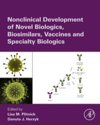 Cover image: Nonclinical Development of Novel Biologics, Biosimilars, Vaccines and Specialty Biologics 9780123948106