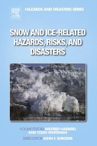 صورة الغلاف: Snow and Ice-Related Hazards, Risks, and Disasters 9780123948496