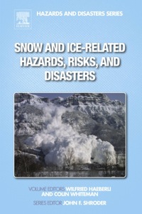 表紙画像: Snow and Ice-Related Hazards, Risks, and Disasters 9780123948496