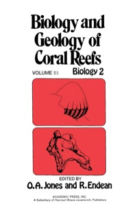 Omslagafbeelding: Biology and Geology of Coral Reefs V3: Biology 2 1st edition 9780123955272
