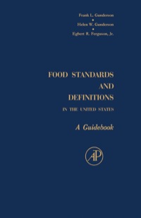 Cover image: Food Standards and Definitions In the United States: A Guidebook 9780123955791