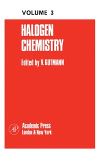 Omslagafbeelding: Halogen Chemistry 1st edition 9780123955890