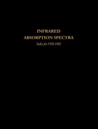 Cover image: Infrared Absorption Spectra (1964) 9780123955982