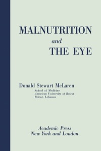 Cover image: Malnutrition and the Eye 1st edition 9780123956194