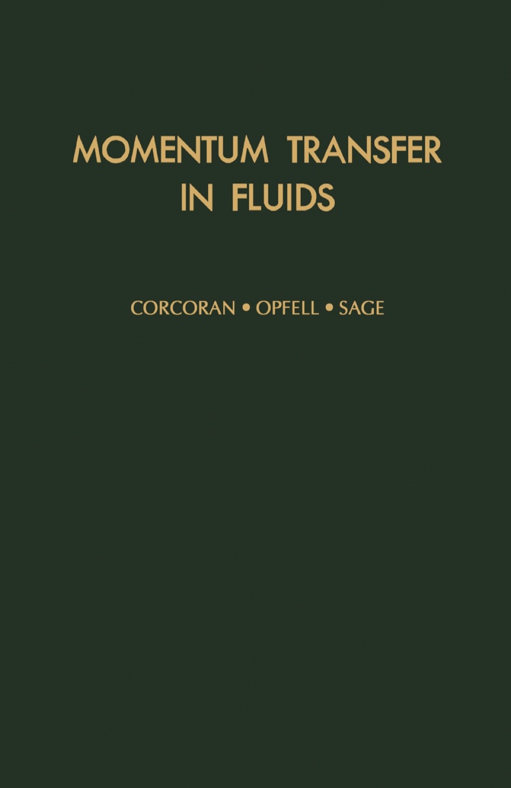 Momentum Transfer in Fluids 1st Edition