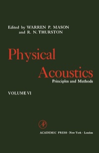 表紙画像: Physical Acoustics V6: Principles and Methods 1st edition 9780123956668