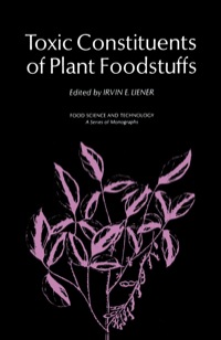 Imagen de portada: Toxic Constituents of Plant Foodstuffs 9780123957399