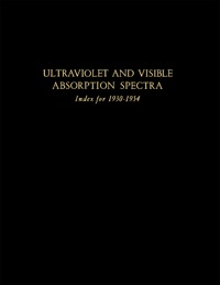 صورة الغلاف: Ultraviolet and Visible Absorption Spectra 9780123957412