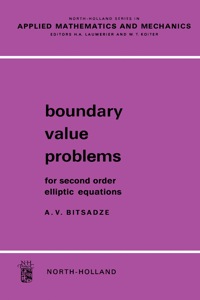 Omslagafbeelding: Boundary Value Problems For Second Order Elliptic Equations 9780123957474
