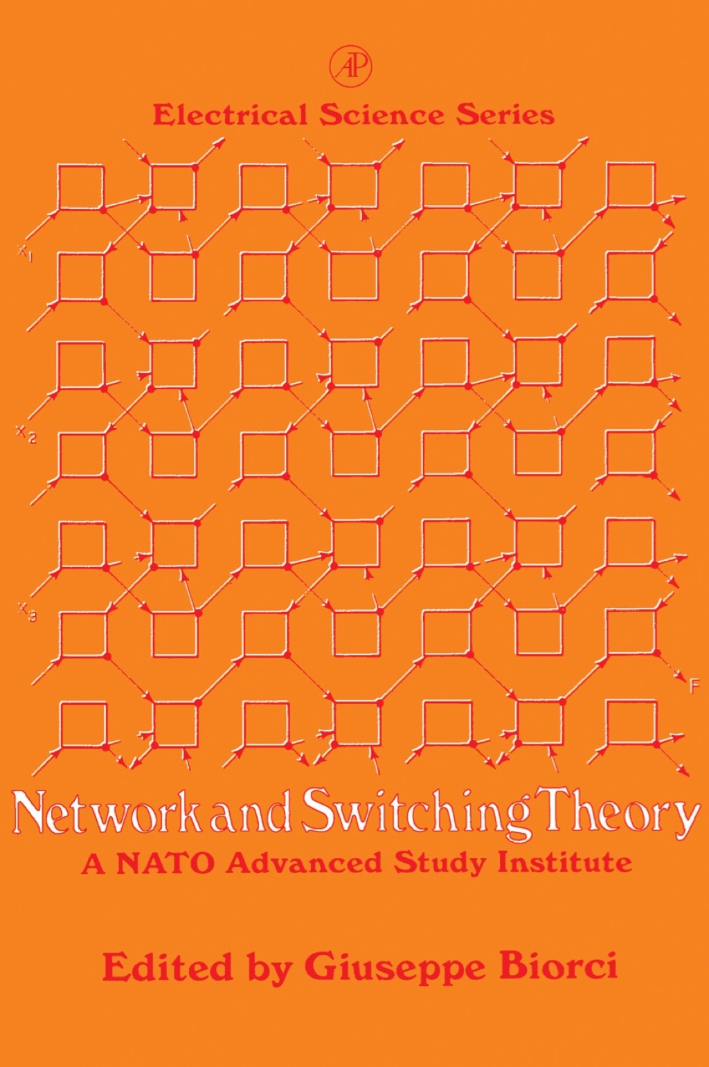 Network and switching theory: A Nato advanced study institute: A NATO Advanced study institute