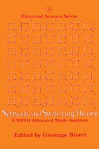 Imagen de portada: Network and switching theory: A Nato advanced study institute: A NATO Advanced study institute 9780123957672