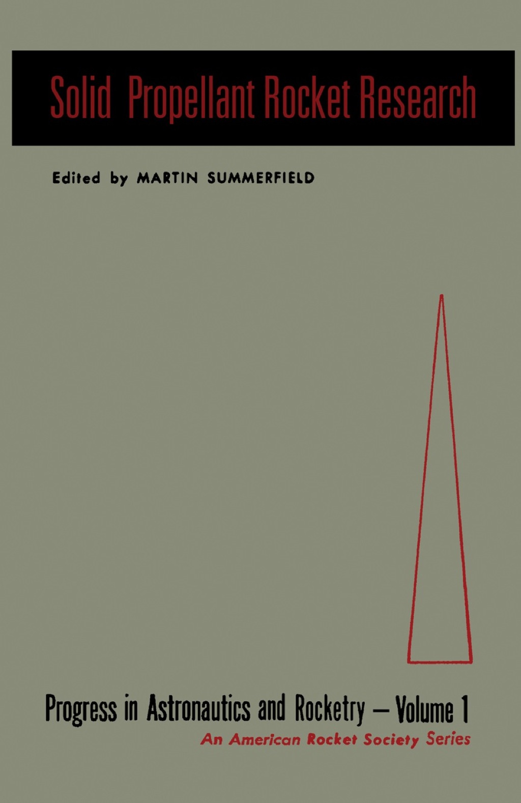 Solid Propellant Rocket Research (eBook)
