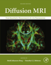 Titelbild: Diffusion MRI: From Quantitative Measurement to In vivo Neuroanatomy 2nd edition 9780123964601