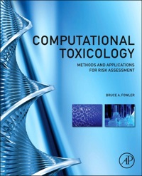 Omslagafbeelding: Computational Toxicology: Methods and Applications for Risk Assessment 1st edition 9780123964618