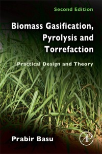 Omslagafbeelding: Biomass Gasification, Pyrolysis and Torrefaction: Practical Design and Theory 2nd edition 9780123964885