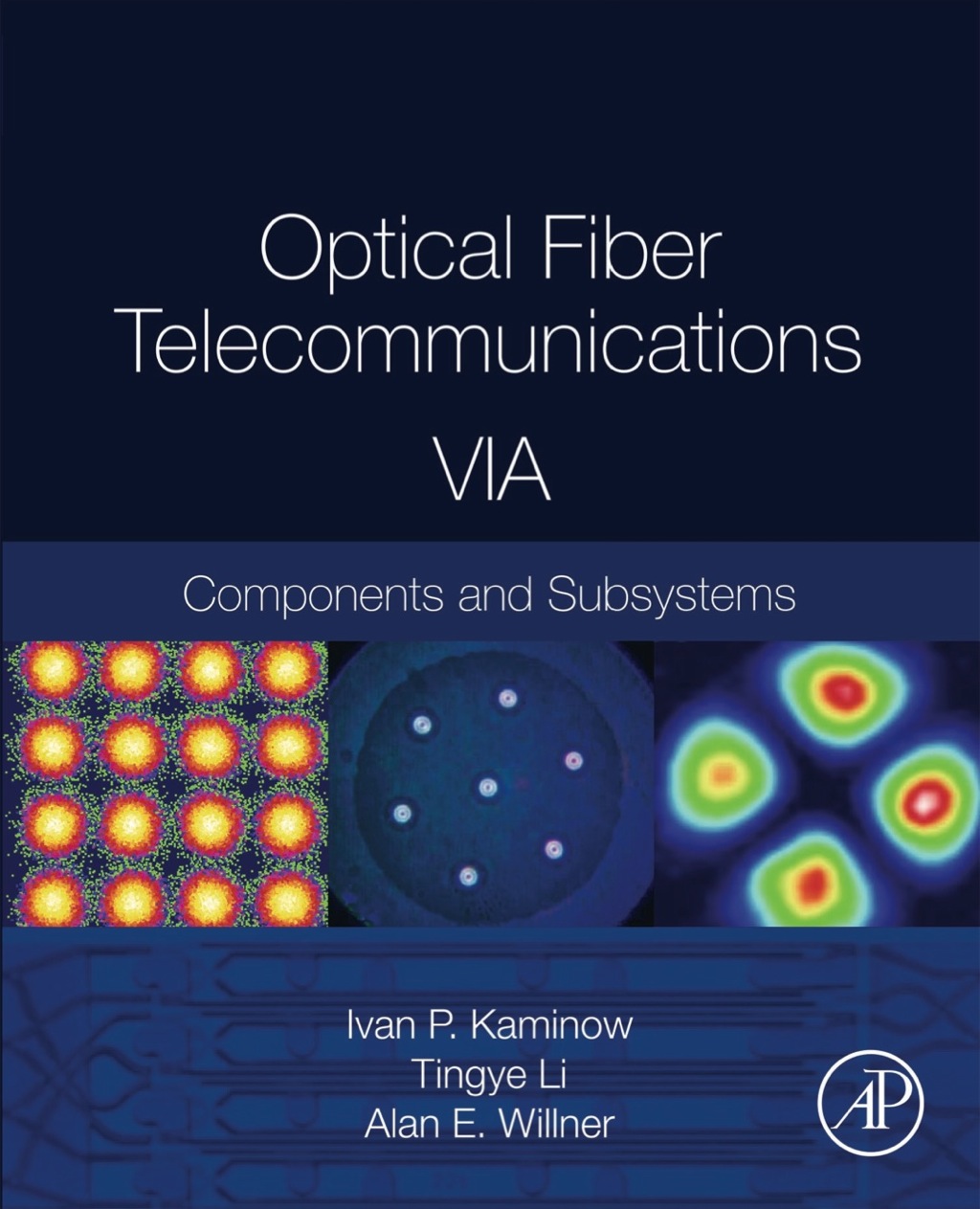 Optical Fiber Telecommunications Volume VIA: Components and Subsystems 6th Edition