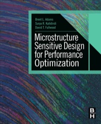 Titelbild: Microstructure Sensitive Design for Performance Optimization 9780123969897