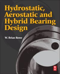Imagen de portada: Hydrostatic, Aerostatic and Hybrid Bearing Design 9780123969941