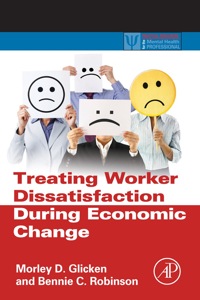 صورة الغلاف: Treating Worker Dissatisfaction During Economic Change 9780123970060