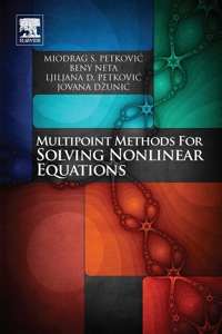 表紙画像: MULTIPOINT METHODS FOR SOLVING NONLINEAR EQUATIONS 9780123970138