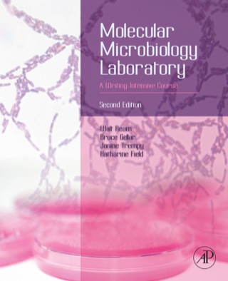 Cover image: Molecular Microbiology Laboratory: A Writing-Intensive Course 2nd edition 9780123970442