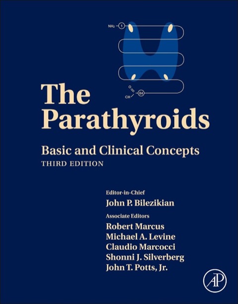The Parathyroids: Basic and Clinical Concepts, 3rd Edition - FULL INSTANT DOWNLOAD | PDF DOCX EPUB