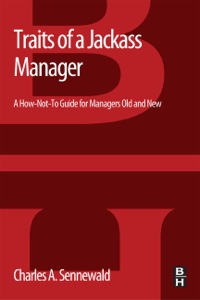 Imagen de portada: Traits of a Jackass Manager: A How-Not-To Guide for Managers Old and New 9780123971975