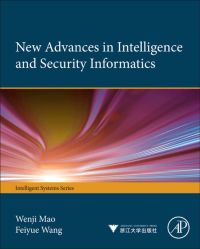 Cover image: New Advances in Intelligence and Security Informatics 9780123972002