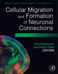 صورة الغلاف: Cellular Migration and Formation of Neuronal Connections: Comprehensive Developmental Neuroscience 1st edition 9780123972668