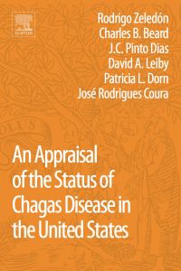 表紙画像: An appraisal of the status of Chagas disease in the United States 9780123972682