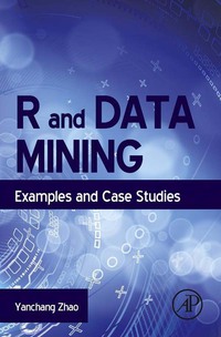 Cover image: R and Data Mining: Examples and Case Studies 9780123969637