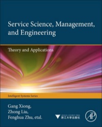 صورة الغلاف: Service Science, Management, and Engineering:: Theory and Applications 9780123970374