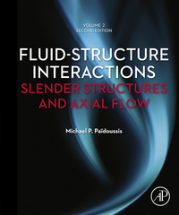 Imagen de portada: Fluid-Structure Interactions: Volume 2: Slender Structures and Axial Flow 2nd edition 9780123973337