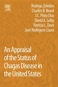 صورة الغلاف: An Appraisal of the Status of Chagas Disease in the United States 9780123972682