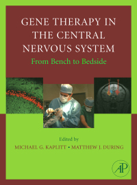 Omslagafbeelding: Gene Therapy of the Central Nervous System:  From Bench to Bedside 9780123976321