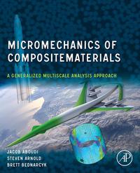 صورة الغلاف: Micromechanics of Composite Materials: A Generalized Multiscale Analysis Approach 9780123970350