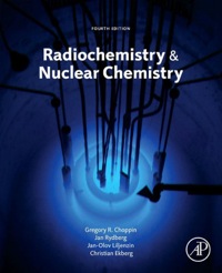 صورة الغلاف: Radiochemistry and Nuclear Chemistry 4th edition 9780124058972