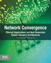 Imagen de portada: Network Convergence: Ethernet Applications and Next Generation Packet Transport Architectures 9780123978776