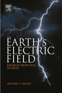 Cover image: The Earth’s Electric Field: Sources from Sun to Mud 9780123978868