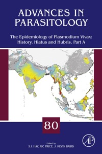Imagen de portada: The Epidemiology of Plasmodium Vivax: History, Hiatus and Hubris 9780123979001