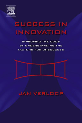 Cover image: Success in Innovation: Improving the Odds by Understanding the Factors for Unsuccess 1st edition 9780123978899